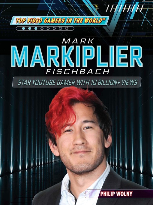 Title details for Mark "Markiplier" Fischbach by Philip Wolny - Available